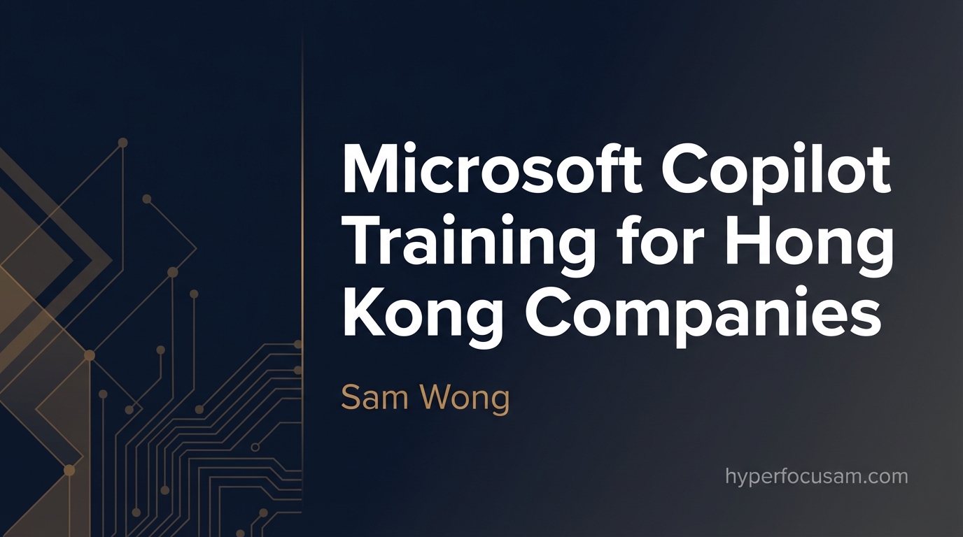 Microsoft Copilot Training for Hong Kong Companies: What Actually Works