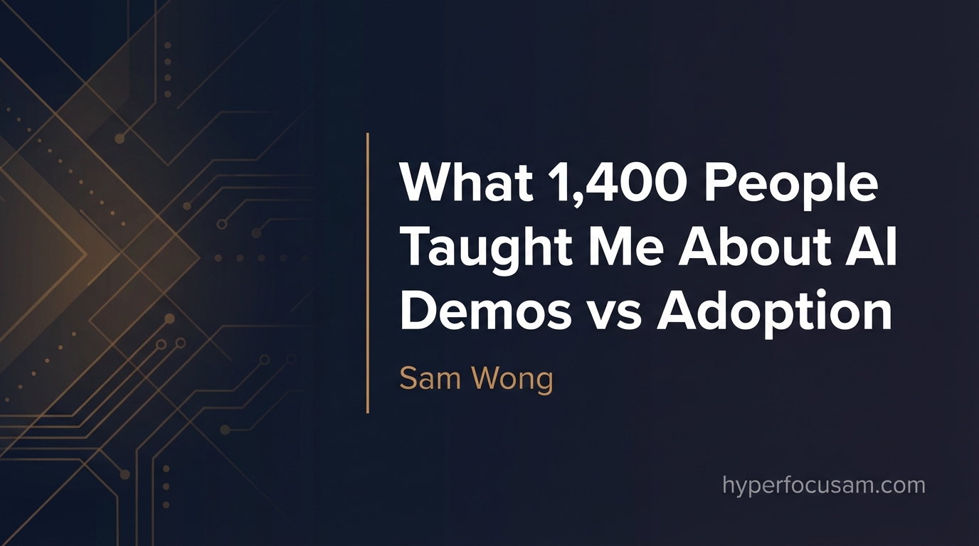 What 1,400 People Taught Me About the Gap Between AI Demos and AI Adoption